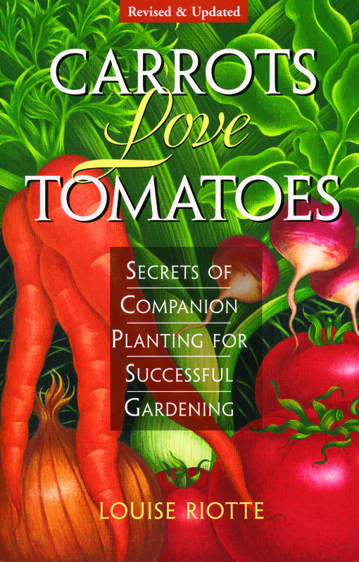 Carrots Love Tomatoes