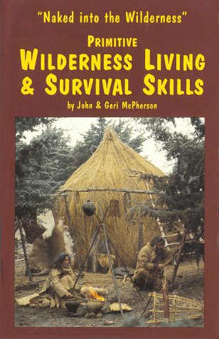 Primitive wilderness survival book